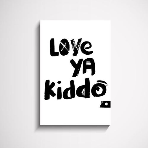 Love Ya Kiddo Ink Type wall art print Wall Art Print - Yorkelee Prints Australia